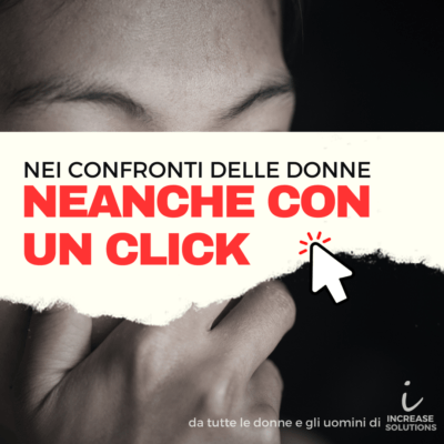Nei confronti delle donne neanchre con un click - Area Comune